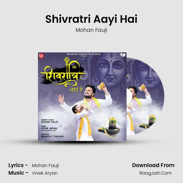 Shivratri Aayi Hai MP3 Song by Mohan Fauji Cover