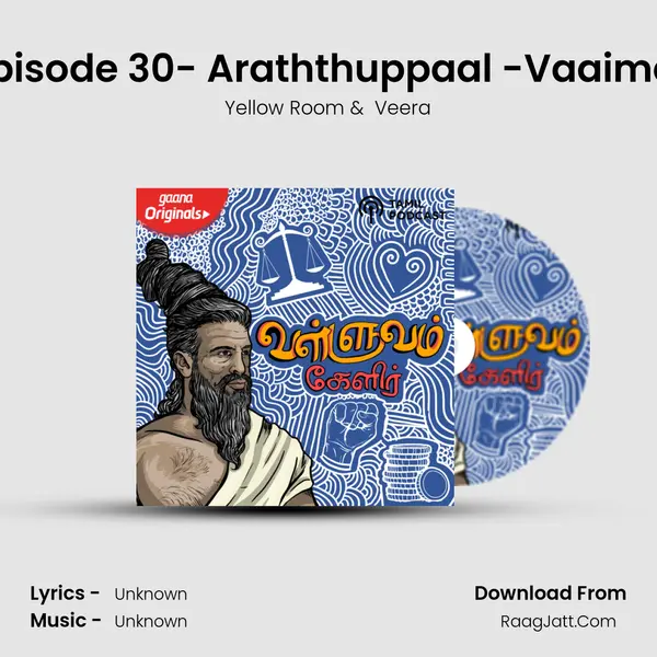 Episode 30- Araththuppaal -Vaaimai mp3 song