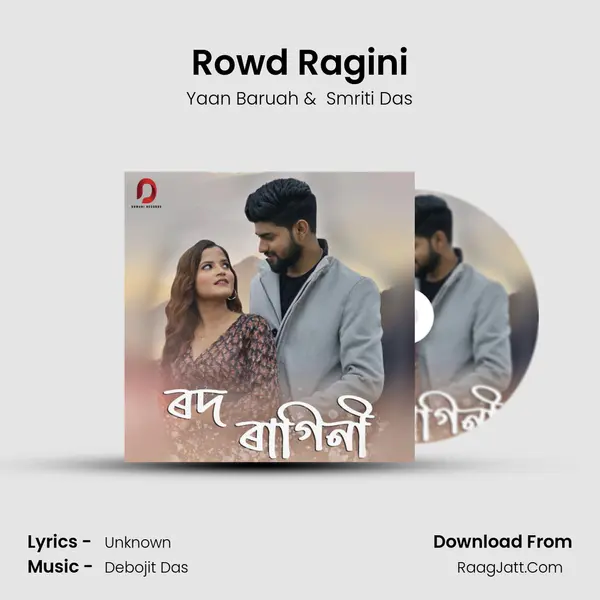 Rowd Ragini - Yaan Baruah