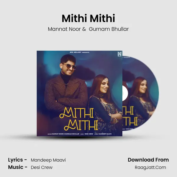 Mithi Mithi - Mannat Noor
