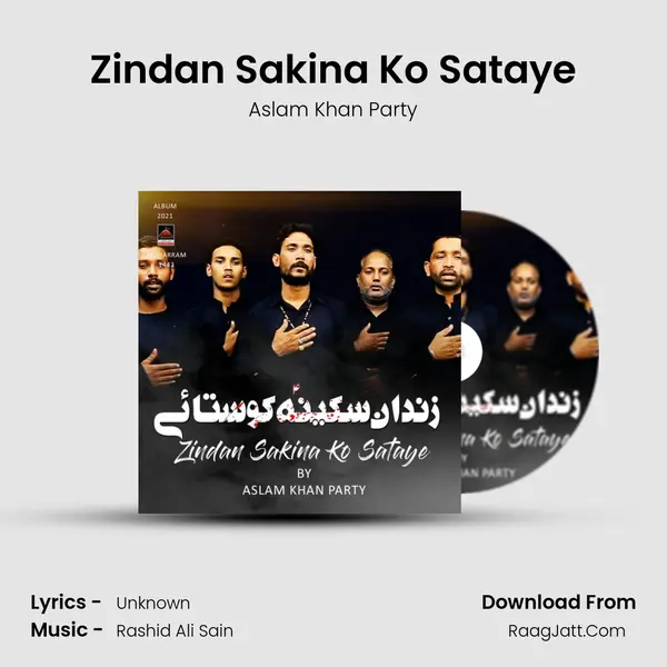 Zindan Sakina Ko Sataye MP3 Song by Aslam Khan Party Cover