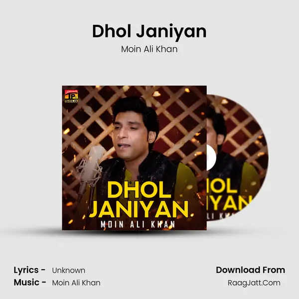 Dhol Janiyan MP3 Song by Moin Ali Khan Cover