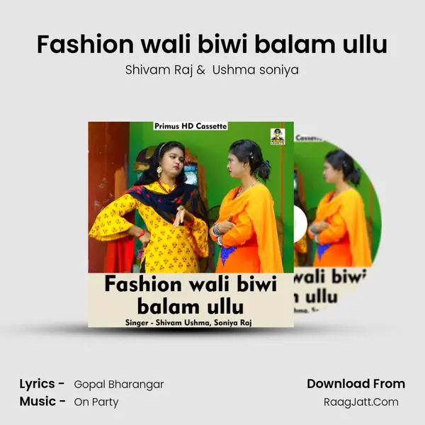 Fashion wali biwi balam ullu mp3 song