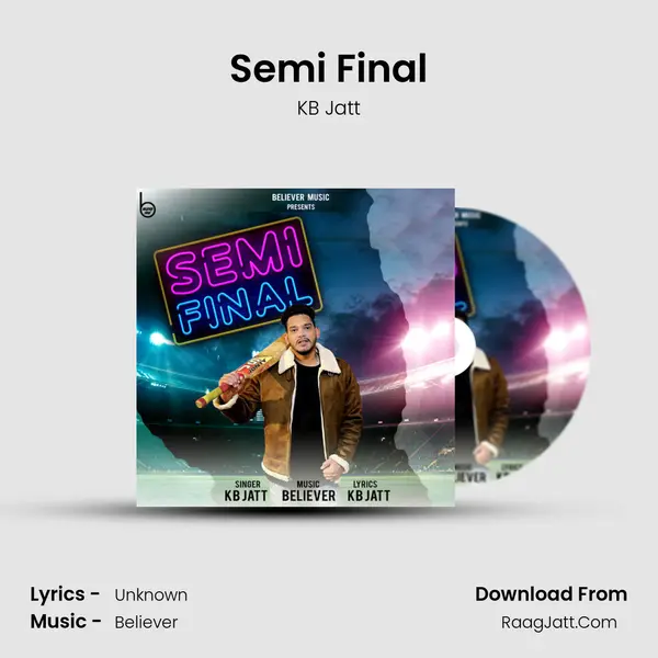 Semi Final MP3 Song by KB Jatt Cover