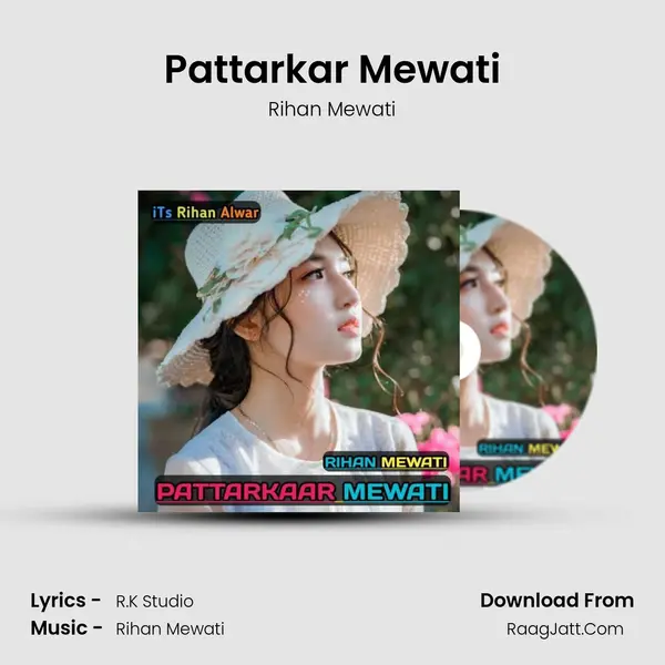 Pattarkar mewati - Rihan Mewati