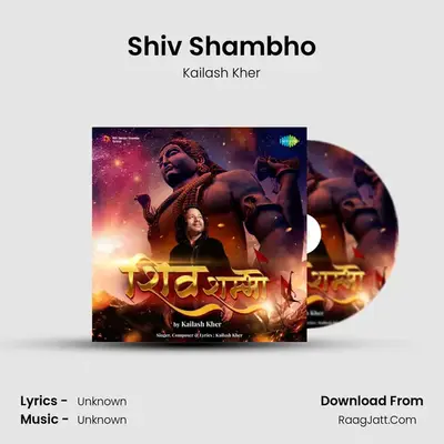Shiv Shambho MP3 Song by Kailash Kher Cover