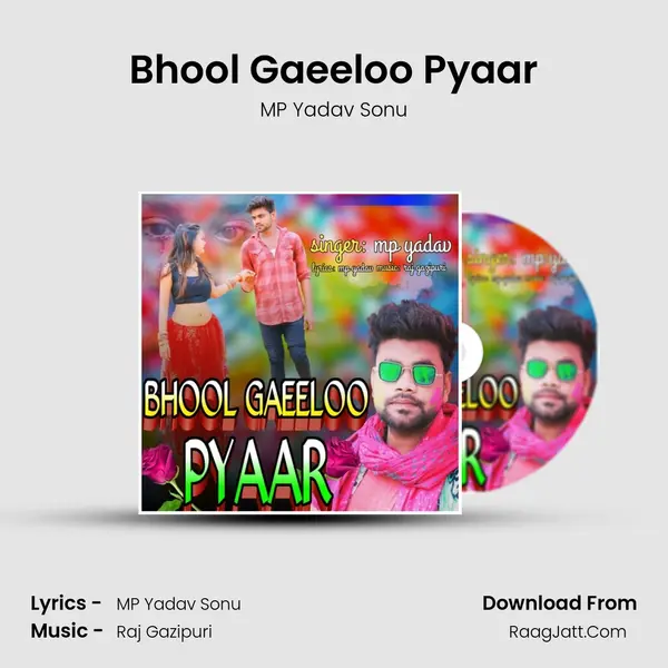 Bhool Gaeeloo Pyaar mp3 song