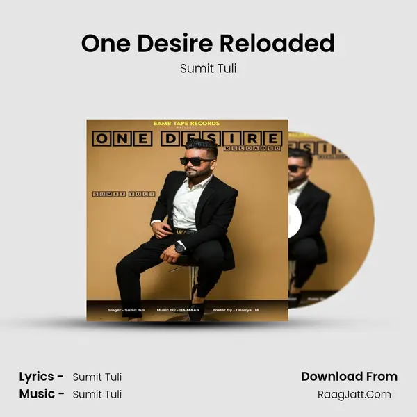 One Desire Reloaded MP3 Song by Sumit Tuli Cover