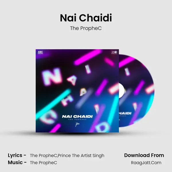 Nai Chaidi - The PropheC