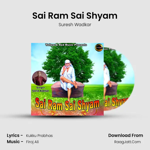 Sai Ram Sai Shyam mp3 song