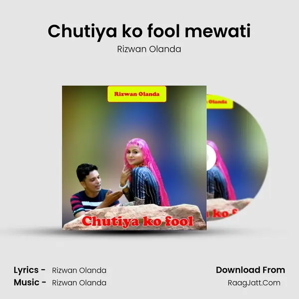 Chutiya ko fool mewati MP3 Song by Rizwan Olanda Cover