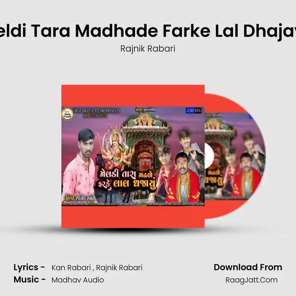 Meldi Tara Madhade Farke Lal Dhajayu MP3 Song by Rajnik Rabari Cover