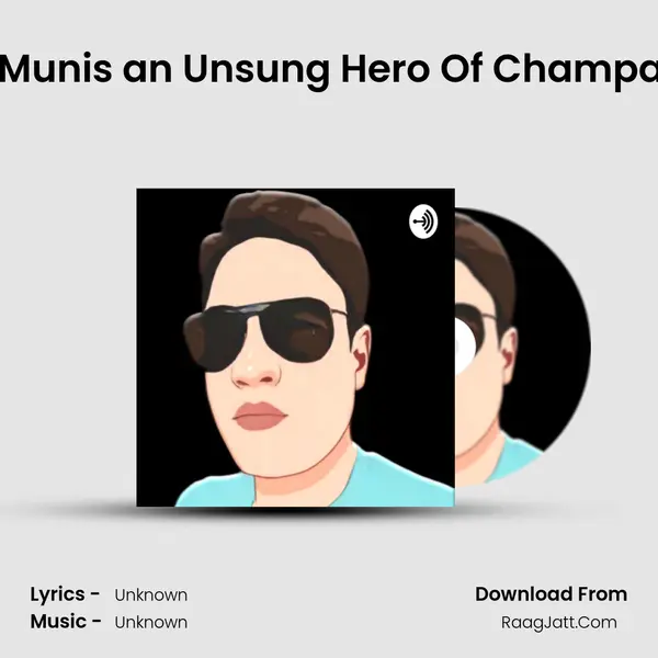 Pir Muhammad Munis an Unsung Hero Of Champaran Satyagraha MP3 Song by  Cover