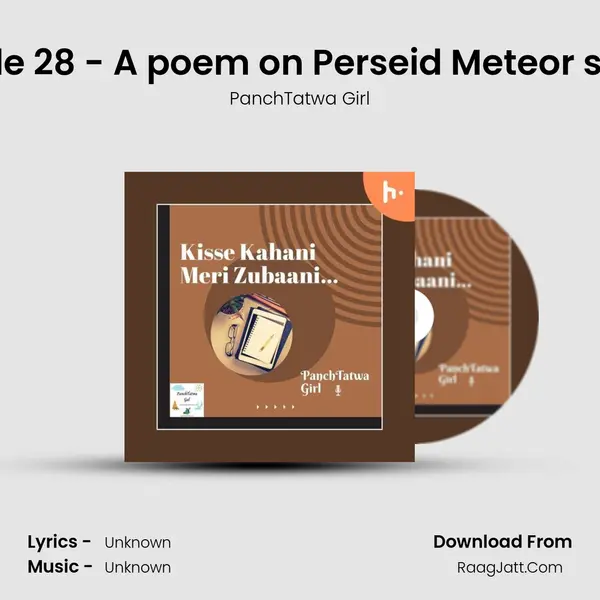Episode 28 - A poem on Perseid Meteor shower mp3 song