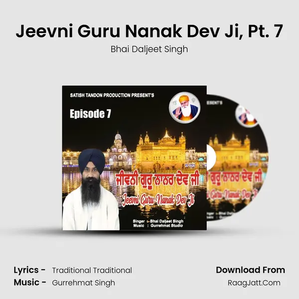 Jeevni Guru Nanak Dev Ji, Pt. 7 mp3 song