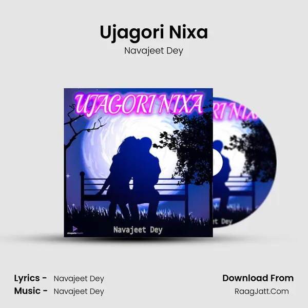 Ujagori Nixa mp3 song