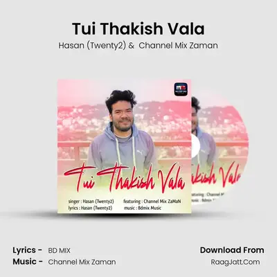 Tui Thakish Vala MP3 Song by Hasan (Twenty2) Cover