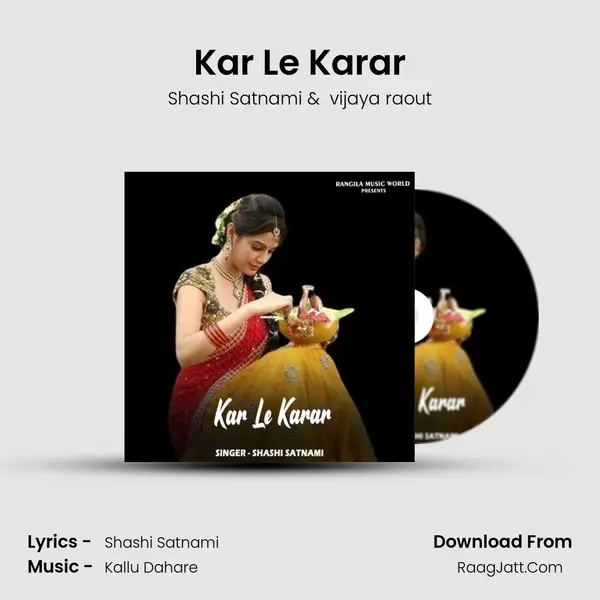 Kar Le Karar MP3 Song by Shashi Satnami Cover