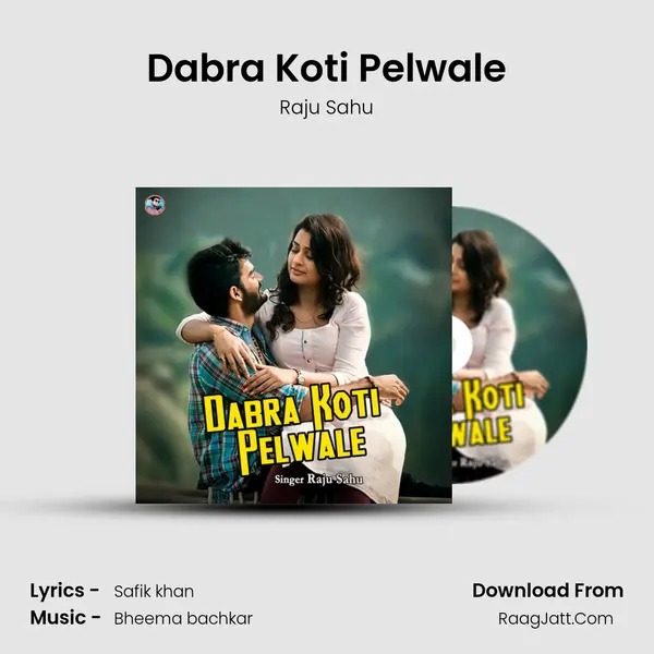 Dabra Koti Pelwale mp3 song