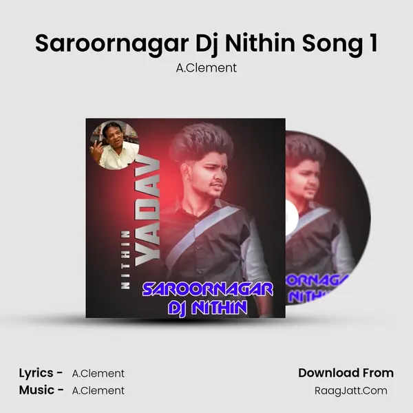 Saroornagar Dj Nithin Song 1 mp3 song
