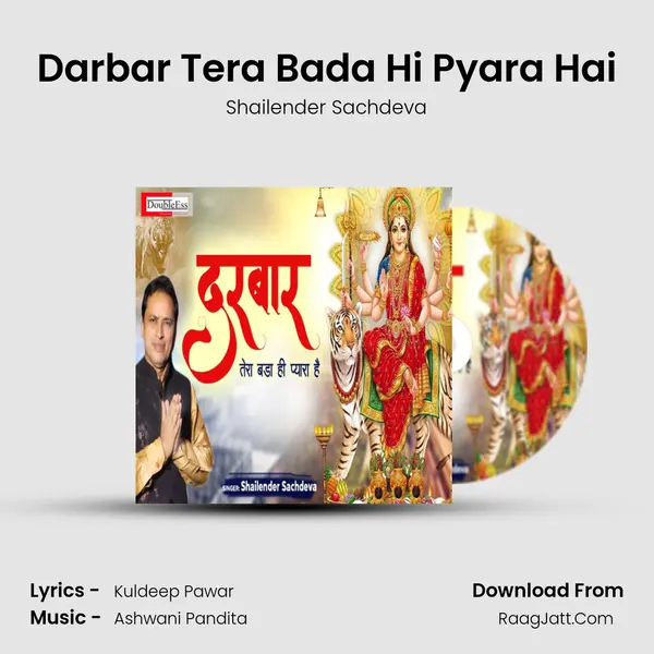 Darbar Tera Bada Hi Pyara Hai MP3 Song by Shailender Sachdeva Cover