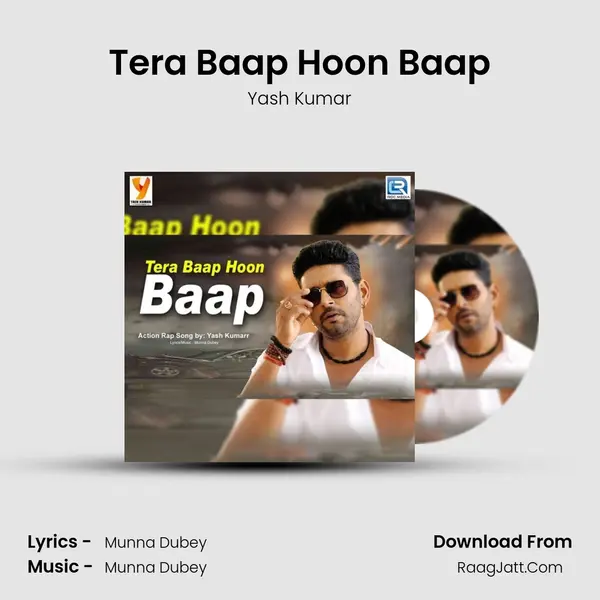 Tera Baap Hoon Baap mp3 song