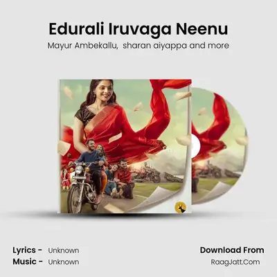 Edurali Iruvaga Neenu MP3 Song by Mayur Ambekallu Cover