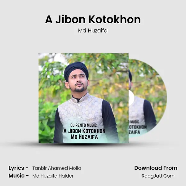 A Jibon Kotokhon MP3 Song by Md Huzaifa Cover