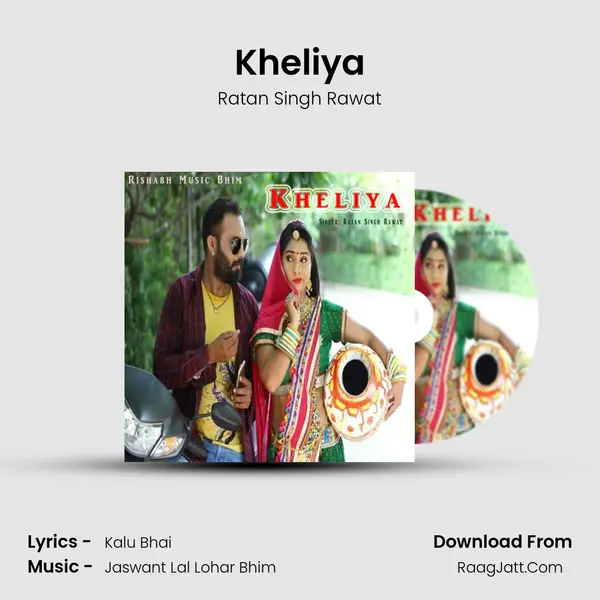 Kheliya - Ratan Singh Rawat