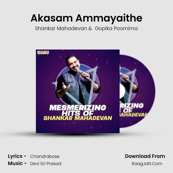 Akasam Ammayaithe mp3 song