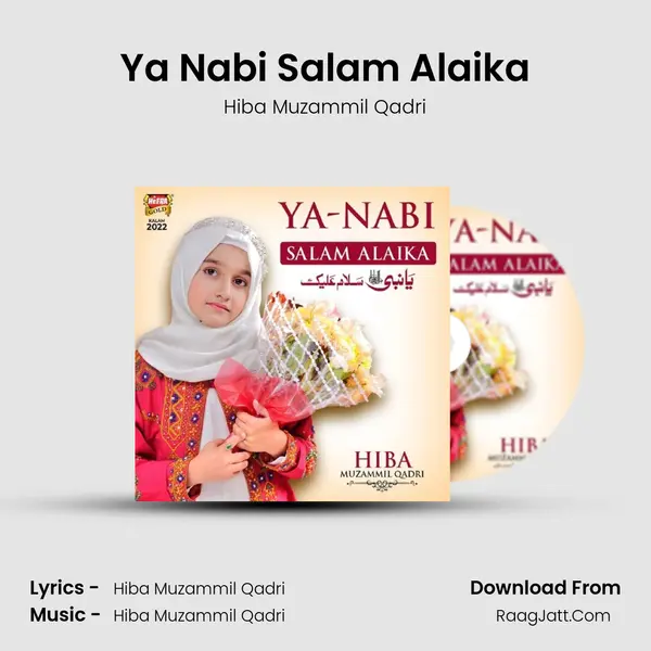 Ya Nabi Salam Alaika MP3 Song by Hiba Muzammil Qadri Cover