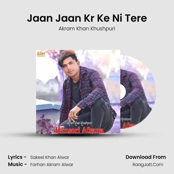 Jaan Jaan Kr Ke Ni Tere mp3 song
