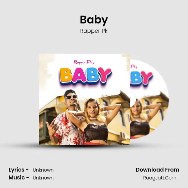 Baby MP3 Song by Rapper Pk Cover
