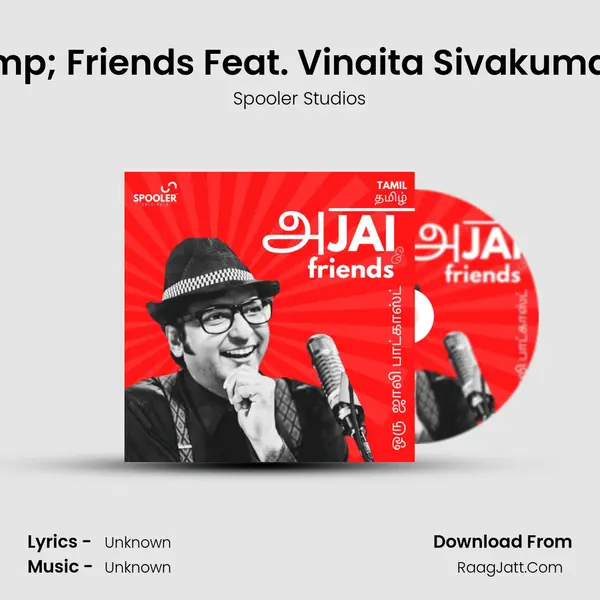 Ajai & Friends Feat. Vinaita Sivakumar  EP - 2 MP3 Song by Spooler Studios Cover