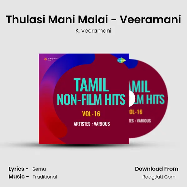 Thulasi Mani Malai - Veeramani MP3 Song by K. Veeramani Cover