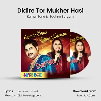 Didire Tor Mukher Hasi Cover