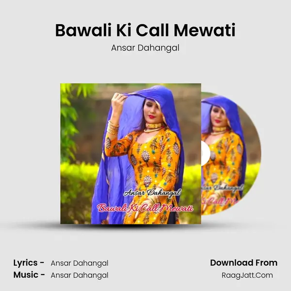 Bawali Ki Call Mewati mp3 song