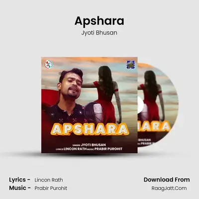 Apshara MP3 Song by Jyoti Bhusan Cover