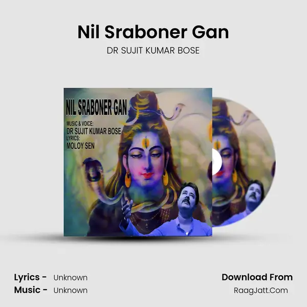 Nil Sraboner Gan MP3 Song by DR SUJIT KUMAR BOSE Cover