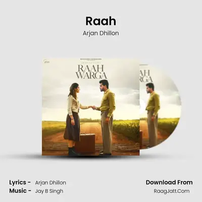 Raah - Arjan Dhillon