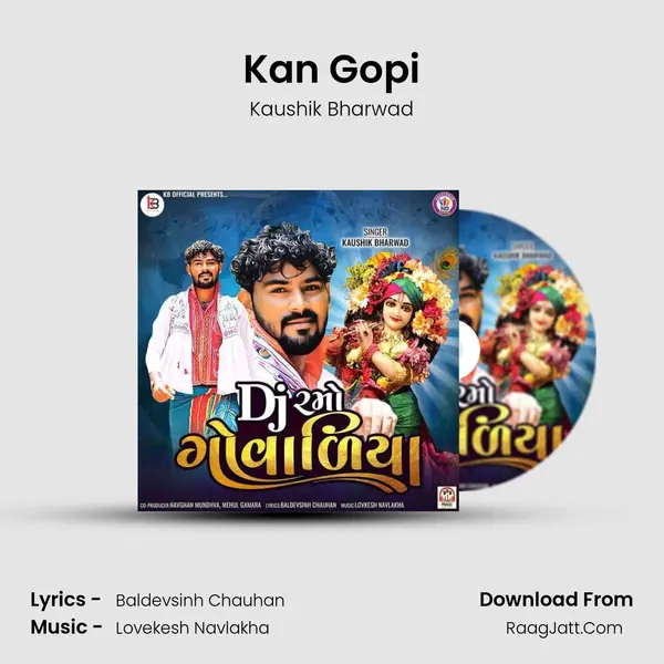 Kan Gopi MP3 Song by Kaushik Bharwad Cover