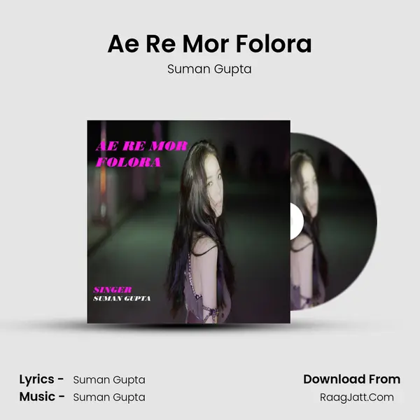 Ae Re Mor Folora mp3 song