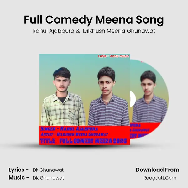 Full Comedy Meena Song MP3 Song by Rahul Ajabpura Cover