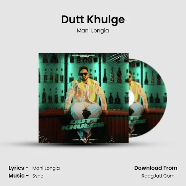 Dutt Khulge - Mani Longia