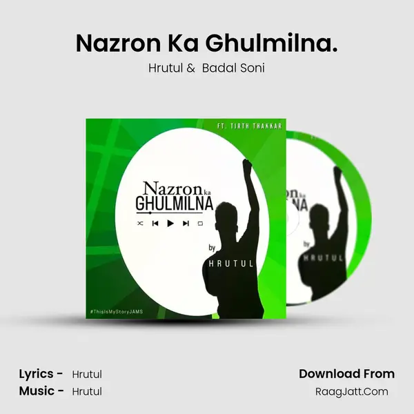 Nazron Ka Ghulmilna. MP3 Song by Hrutul Cover