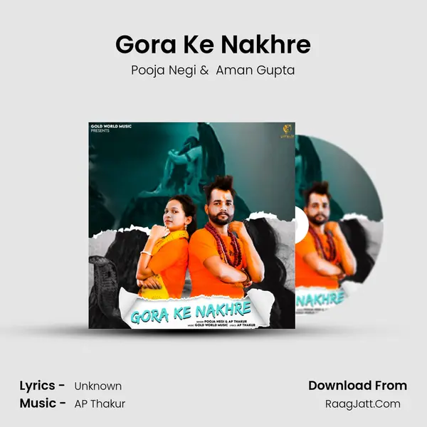 Gora Ke Nakhre - Pooja Negi