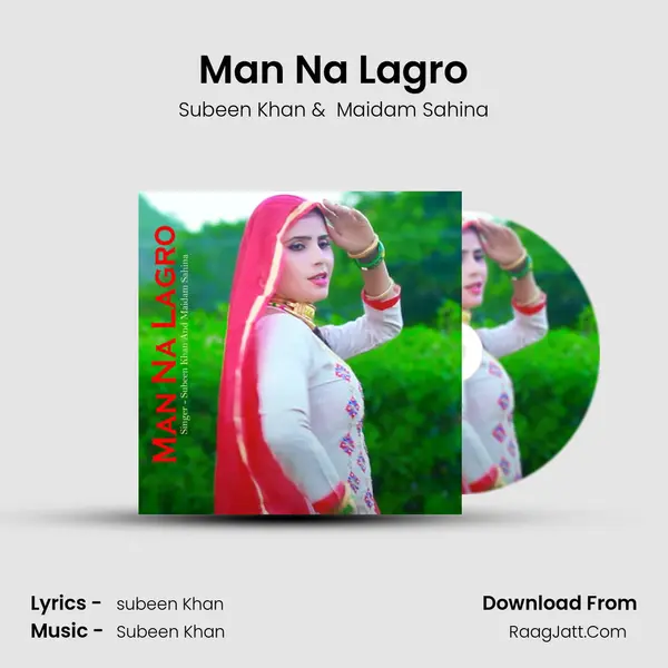 Man Na Lagro MP3 Song by Subeen Khan Cover