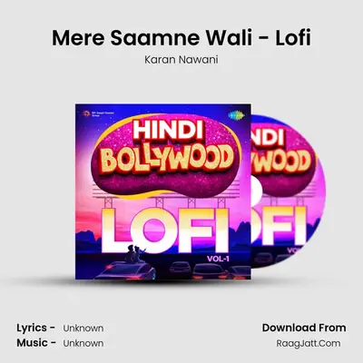 Mere Saamne Wali - Lofi Cover