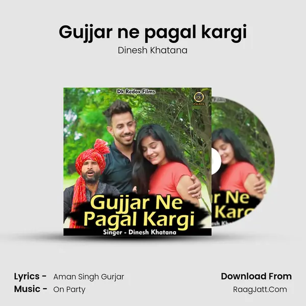 Gujjar ne pagal kargi mp3 song