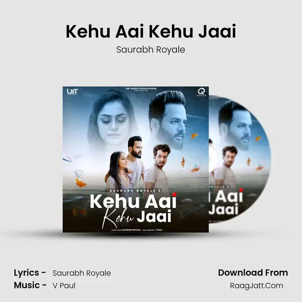 Kehu Aai Kehu Jaai MP3 Song by Saurabh Royale Cover